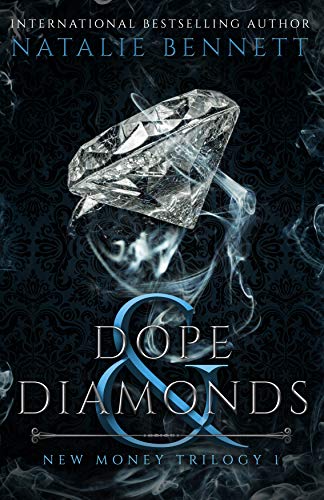 Book Cover Dope & Diamonds (New Money Trilogy Book 1)