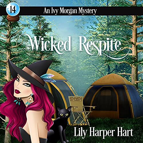 Wicked Respite: An Ivy Morgan Mystery, Book 14