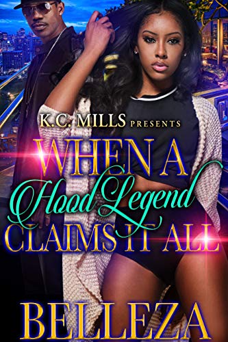 Book Cover When A Hood Legend Claims It All