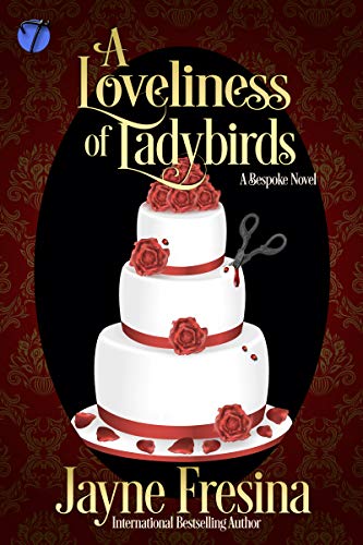 A Loveliness of Ladybirds: A Bespoke Novel