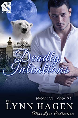 Deadly Intentions [Brac Village 31] (The Lynn Hagen ManLove Collection)