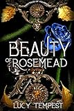 Beauty of Rosemead: A Retelling of Beauty and the Beast (Fairytales of Folkshore Book 5)