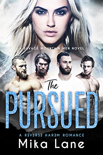 Book Cover The Pursued (Savage Mountain Reverse Harem Romance Book 3)