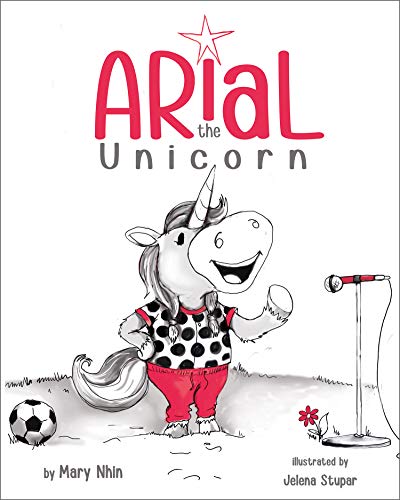Arial, the Unicorn (UnicornPreneur Book 1)