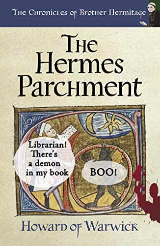 The Hermes Parchment (The Chronicles of Brother Hermitage Book 15)
