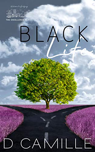 Black Life (The Excellence Series Book 2)
