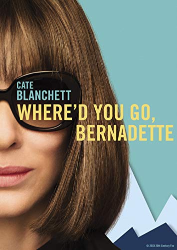 Where'd You Go Bernadette?