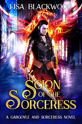 Book Cover Scion of the Sorceress (A Gargoyle and Sorceress Tale Book 8)