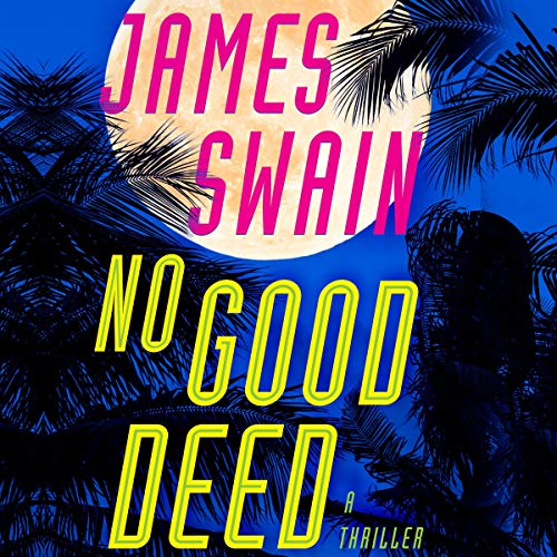 No Good Deed: Lancaster & Daniels, Book 2