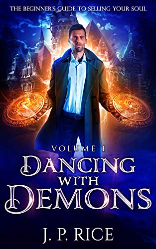 Book Cover Dancing with Demons: A New Adult Urban Fantasy Adventure (The Beginner's Guide to Selling Your Soul Book 1)
