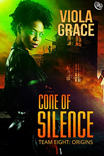 Book Cover Cone Of Silence (Team Eight: Origins Book 3)