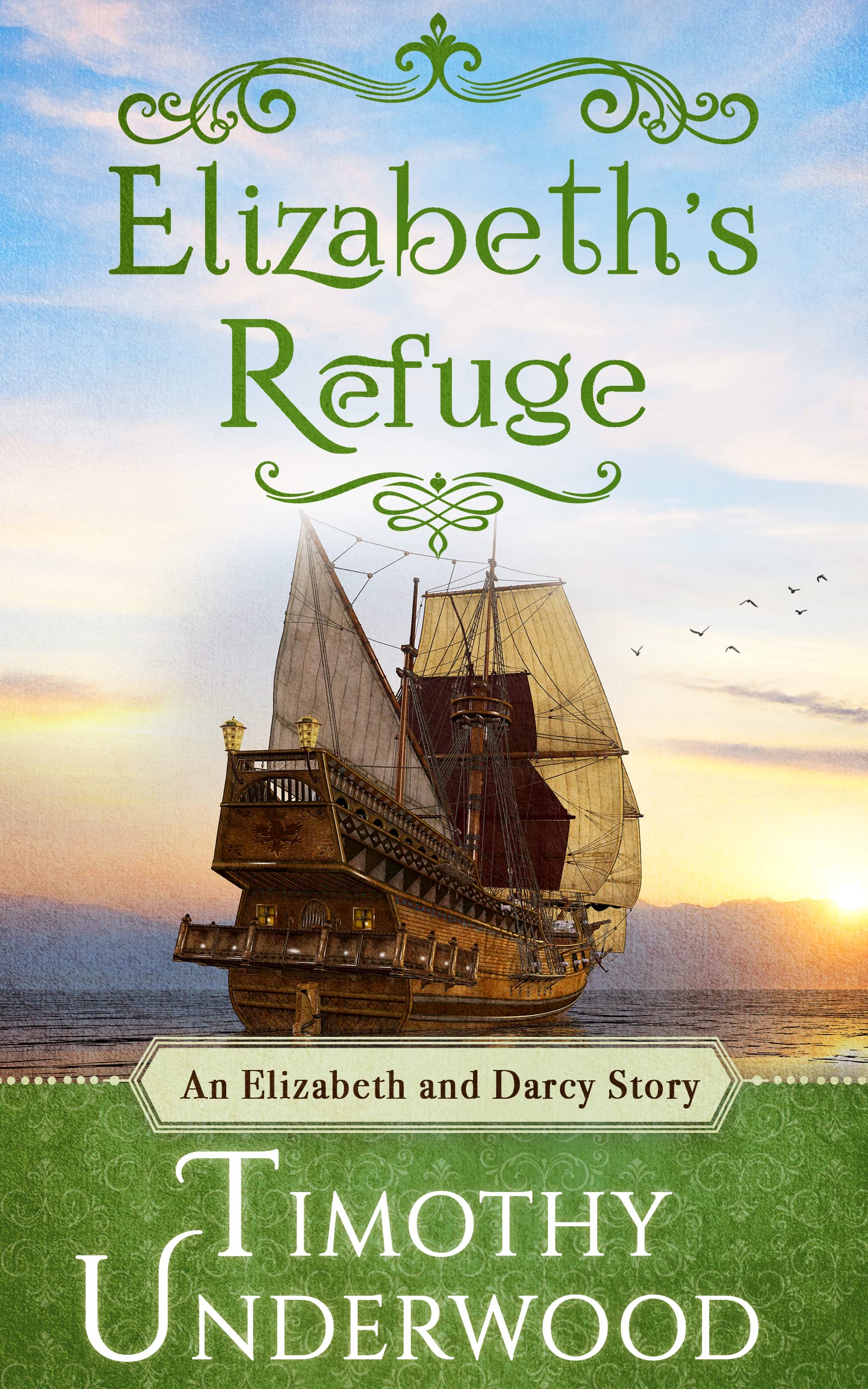 Elizabeth's Refuge: An Elizabeth and Darcy Story
