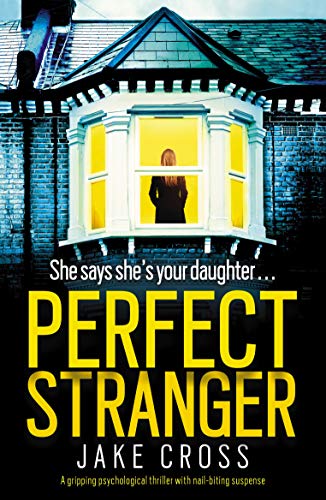 Book Cover Perfect Stranger: A gripping psychological thriller with nail-biting suspense