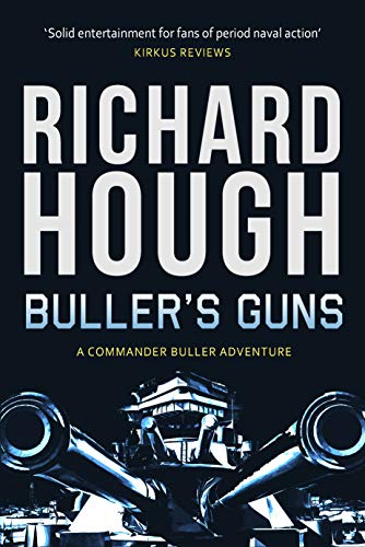 Buller's Guns (Commander Buller Book 1)
