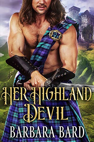 Book Cover Her Highland Devil: A Historical Scottish Highlander Romance Novel