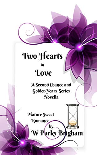 Two Hearts in Love (Golden Years / Second Chance Book 4)