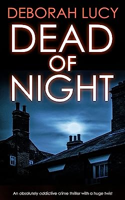 Book Cover DEAD OF NIGHT an absolutely addictive crime thriller with a huge twist (Detective Temple Mystery Book 2)