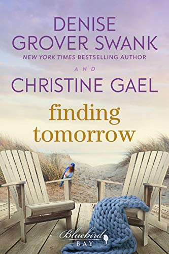 Book Cover Finding Tomorrow: A Bluebird Bay Novel