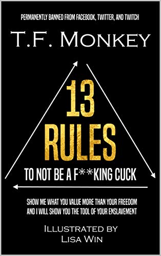 Book Cover 13 Rules: To Not Be A F**king Cuck