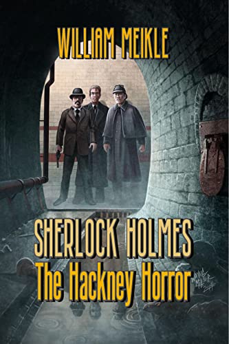 Book Cover The Hackney Horror: A Weird Sherlock Holmes Adventure (The London Terrors)
