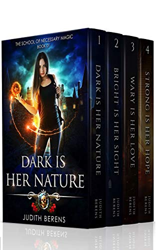 Book Cover The School of Necessary Magic Omnibus 1 (Books 1-4): Dark is Her Nature, Bright is Her Sight, Wary is Her Love, Strong is Her Hope