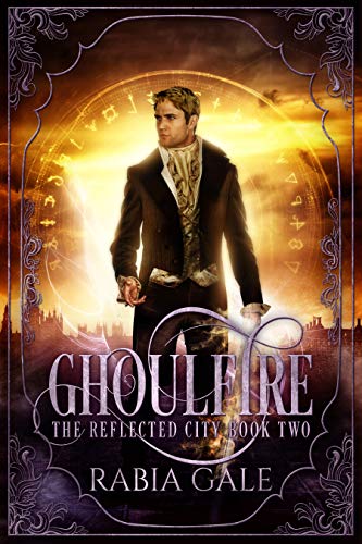 Book Cover Ghoulfire (The Reflected City Book 2)