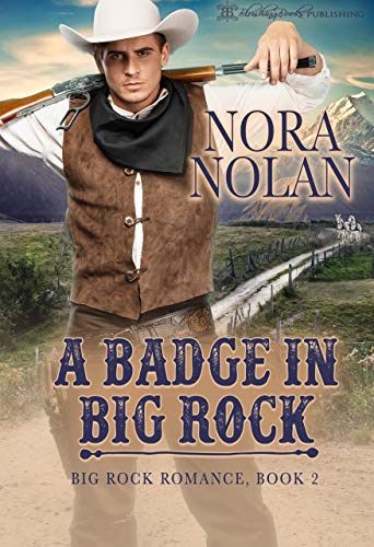 Book Cover A Badge in Big Rock (Big Rock Romance Book 2)
