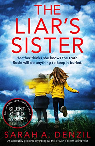 Book Cover The Liar's Sister: An absolutely gripping psychological thriller with a breathtaking twist