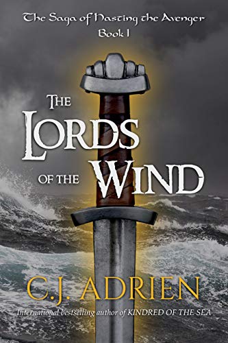 The Lords of the Wind (The Saga of Hasting the Avenger Book 1)