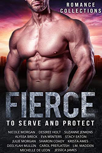 Book Cover Fierce: A Limited Edition Collection of Heroes to Serve and Protect