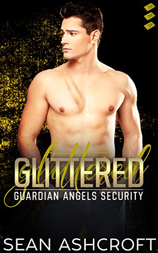 Book Cover Glittered (Guardian Angels Security Book 3)