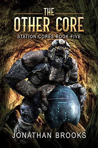 Book Cover The Other Core: A Dungeon Core Epic (Station Cores Book 5)