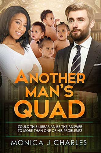 Book Cover Another Man's Quads: BWWM, Quadruplets, Billionaire, Pregnancy Romance (BWWM Romance Book 1)