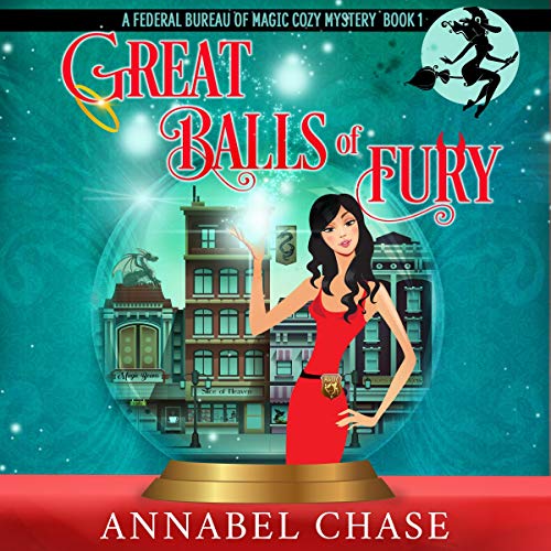 Book Cover Great Balls of Fury: A Federal Bureau of Magic Cozy Myster, Book 1