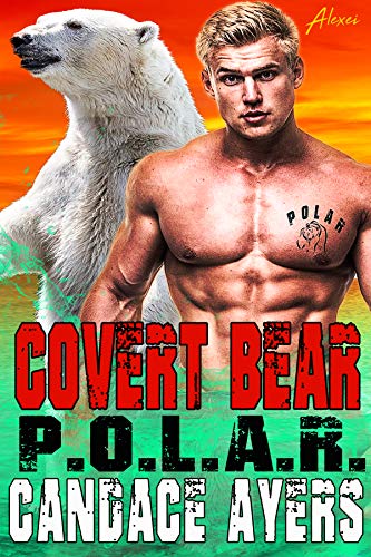 Covert Bear (P.O.L.A.R. Book 3)