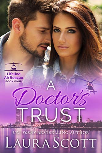 Book Cover A Doctor's Trust: A Sweet and Emotional Medical Romance (Lifeline Air Rescue Book 4)