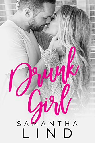 Book Cover Drunk Girl (Lyrics and Love Book 2)