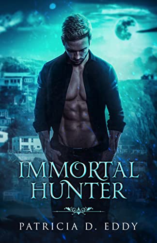 Immortal Hunter: A Vampire Romance (Vampire Mates)
