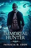 Immortal Hunter: A Vampire Romance (Vampire Mates)