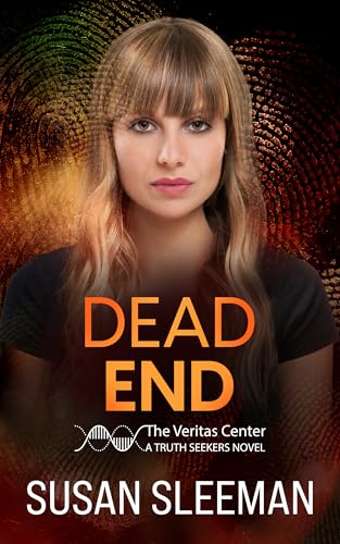 Dead End: A Christian Romantic Suspense: (Truth Seekers Book 3)