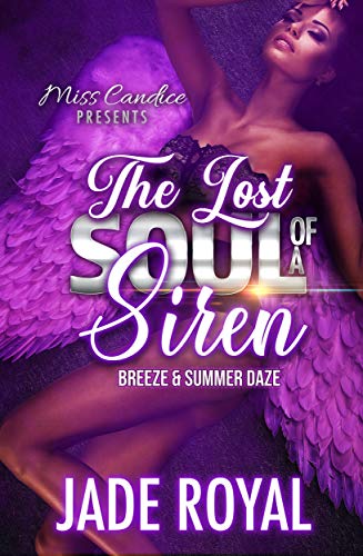 Book Cover The Lost Soul of a Siren: Breeze & Summer Daze (Snatching The Soul of a Siren Book 3)
