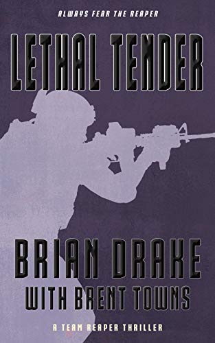 Book Cover Lethal Tender: A Team Reaper Thriller