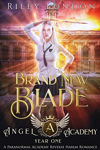 Book Cover Brand New Blade: A Paranormal Academy Romance (Angel Academy Book 1)