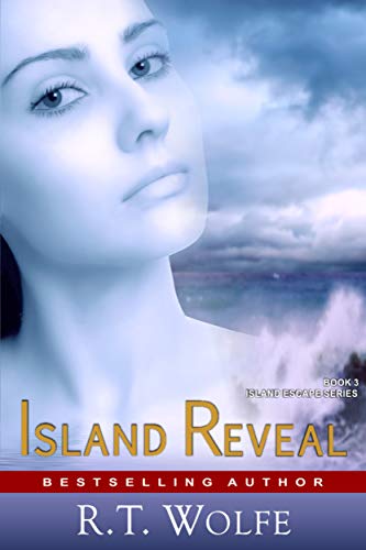 Book Cover Island Reveal (The Island Escape Series, Book 3): Romantic Suspense