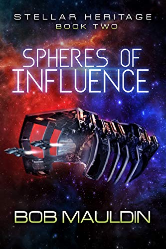 Book Cover Spheres of Influence (Stellar Heritage Book 2)