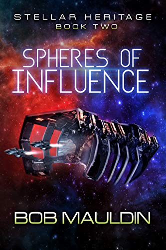 Spheres of Influence (Stellar Heritage Book 2)