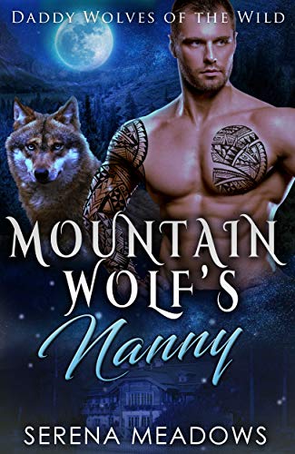 Book Cover Mountain Wolf's Nanny: Daddy Wolves of the Wild