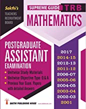 TRB Exam Guide for POST GRADUATE ASSISTANT EXAMINATION in MATHEMATICS (English) with FREE COPY on GENERAL KNOWLEDGE with Unitwise Study Materials, Objective Type Q & A and Previous Year Solved Papers