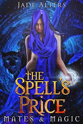 Book Cover The Spell's Price: A Reverse Harem Paranormal Romance (Mates & Magic Book 2)