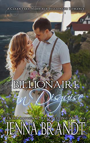 Book Cover Billionaire in Disguise: A Clean Fake Marriage Romance